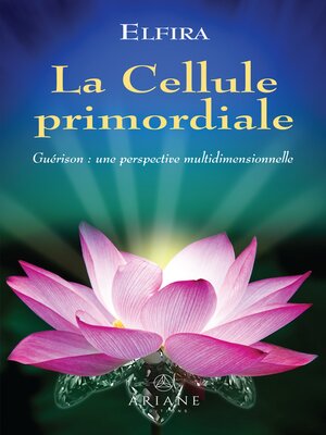 cover image of La cellule primordiale